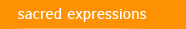 Sacred Expressions